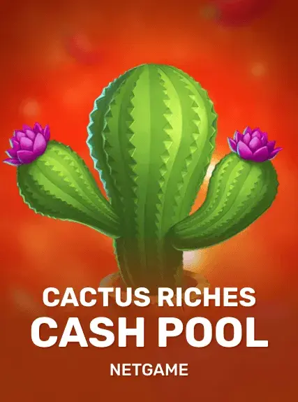 Cactus Riches Cash Pool